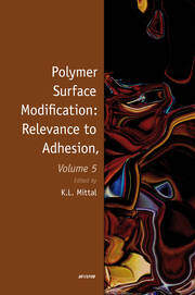 Polymer Surface Modification: Relevance to Adhesion, Volume 5 book cover