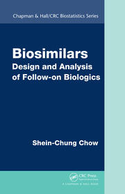Biosimilars: Design and Analysis of Follow-on Biologics book cover
