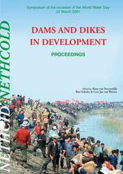 Dams and Dikes in Development: Proceedings of the Symposium, World Water Day, 22 March 2001 book cover