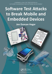 Software Test Attacks to Break Mobile and Embedded Devices book cover