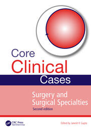 Core Clinical Cases in Surgery and Surgical Specialties book cover