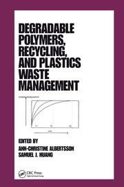 Degradable Polymers, Recycling, and Plastics Waste Management book cover