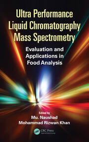 Ultra Performance Liquid Chromatography Mass Spectrometry: Evaluation and Applications in Food Analysis book cover