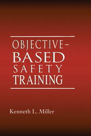 Objective-Based Safety Training: Process and Issues book cover
