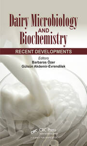 Dairy Microbiology and Biochemistry: Recent Developments book cover