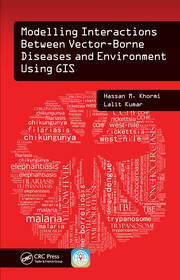 Modelling Interactions Between Vector-Borne Diseases and Environment Using GIS book cover