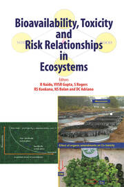 Bioavailability, Toxicity, and Risk Relationship in Ecosystems book cover