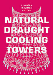 Natural Draught Cooling Towers: Proceedings of the Fifth International Symposium on Natural Draught Cooling Towers, Istanbul, Turkey, 20-22 May 2004 book cover