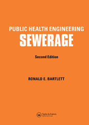 Public Health Engineering: Sewerage, Second Edition book cover