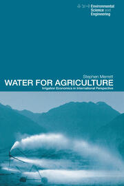 Water for Agriculture: Irrigation Economics in International Perspective book cover