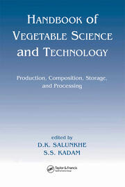 Handbook of Vegetable Science and Technology: Production, Compostion, Storage, and Processing book cover