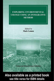 Exploring Environmental Change Using an Integrative Method book cover