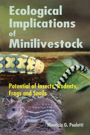 Ecological Implications of Minilivestock: Potential of Insects, Rodents, Frogs and Sails book cover