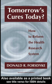 Tomorrow's Cures Today?: How to Reform the Health Research System book cover