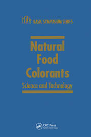 Natural Food Colorants: Science and Technology book cover