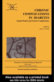 Chronic Complications in Diabetes: Animal Models and Chronic Complications book cover