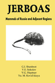 Jerboas: Mammals of Russia and Adjacent Regions book cover
