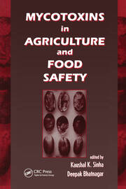 Mycotoxins in Agriculture and Food Safety book cover