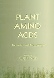 Plant Amino Acids: Biochemistry and Biotechnology - 1st Edition - Bija