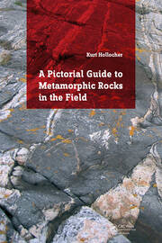 A Pictorial Guide to Metamorphic Rocks in the Field book cover