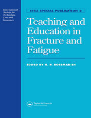 Teaching and Education in Fracture and Fatigue book cover