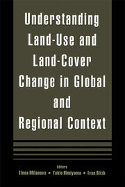 Understanding Land-Use and Land-cover Change in Global and Regional Context book cover