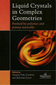 Liquid Crystals In Complex Geometries: Formed by Polymer And Porous Networks book cover