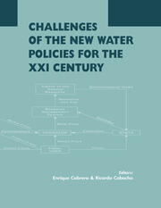 Challenges of the New Water Policies for the XXI Century: Proceedings of the Seminar on Challenges of the New Water Policies for the 21st Century, Valencia, 29-31 October 2002 book cover