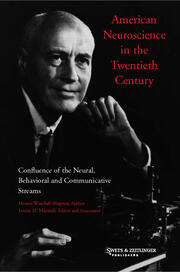 American Neuroscience in the Twentieth Century book cover