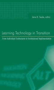 Learning Technology in Transition: from Individual Enthusiasm to Institutional Implementation book cover