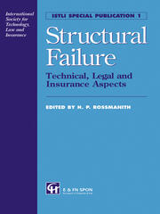 Structural Failure: Technical, Legal and Insurance Aspects book cover
