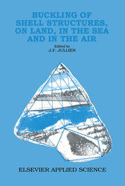 Buckling of Shell Structures, on Land, in the Sea and in the Air book cover