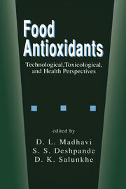 Food Antioxidants: Technological: Toxicological and Health Perspectives book cover