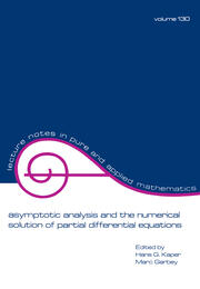 Asymptotic Analysis and the Numerical Solution of Partial Differential Equations book cover