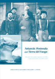 Antarctic Peninsula & Tierra del Fuego: 100 years of Swedish-Argentine scientific cooperation at the end of the world: Proceedings of 