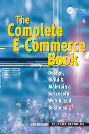 The Complete E-Commerce Book: Design, Build & Maintain a Successful Web-based Business book cover