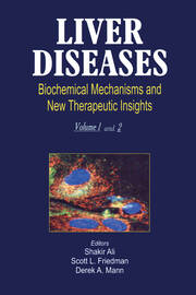 Liver Diseases (2 Vols.): Biochemical Mechanisms and New Therapeutic Insights book cover