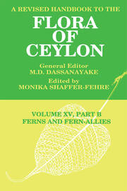 A Revised Handbook to the Flora of Ceylon, Vol. XV, Part B: Ferns and Fern-Allies book cover