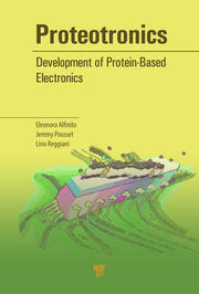 Proteotronics: Development of Protein-Based Electronics book cover