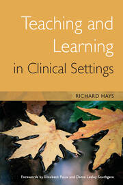 Teaching and Learning in Clinical Settings book cover