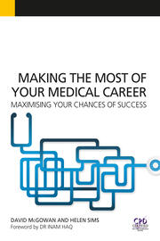 Making the Most of Your Medical Career: Maximising Your Chances of Success book cover
