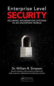 Enterprise Level Security: Securing Information Systems in an Uncertain World book cover