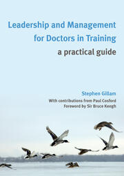 Leadership and Management for Doctors in Training: A Practical Guide book cover