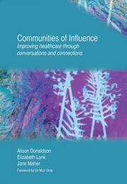 Communities of Influence: Improving Healthcare Through Conversations and Connections book cover