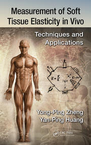 Measurement of Soft Tissue Elasticity in Vivo: Techniques and Applications book cover