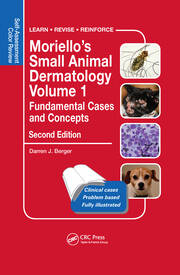 Moriello’s Small Animal Dermatology, Fundamental Cases and Concepts: Self-Assessment Color Review book cover