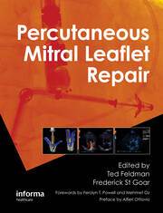 Percutaneous Mitral Leaflet Repair: MitraClip Therapy for Mitral Regurgitation book cover