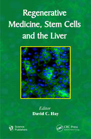 Regenerative Medicine, Stem Cells and the Liver book cover