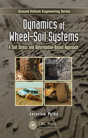 Dynamics of Wheel-Soil Systems: A Soil Stress and Deformation-Based Approach book cover