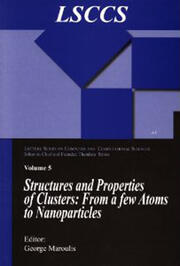 Structure and Properties of Clusters: from a few Atoms to Nanoparticles book cover